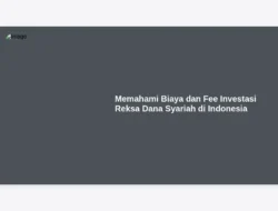 Memahami Biaya dan Fee Investasi Reksa Dana Syariah di Indonesia