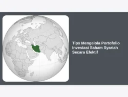 Tips Mengelola Portofolio Investasi Saham Syariah Secara Efektif