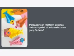 Perbandingan Platform Investasi Saham Syariah di Indonesia: Mana yang Terbaik?