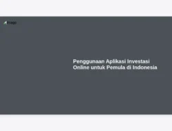 Penggunaan Aplikasi Investasi Online untuk Pemula di Indonesia