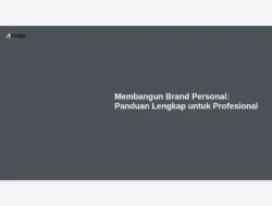 Membangun Brand Personal: Panduan Lengkap untuk Profesional