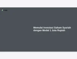 Memulai Investasi Saham Syariah dengan Modal 1 Juta Rupiah