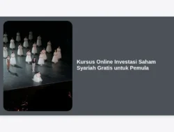 Kursus Online Investasi Saham Syariah Gratis untuk Pemula