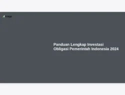 Panduan Lengkap Investasi Obligasi Pemerintah Indonesia 2024