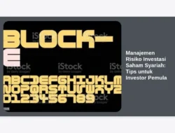 Manajemen Risiko Investasi Saham Syariah: Tips untuk Investor Pemula