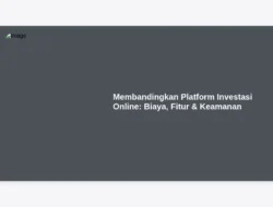Membandingkan Platform Investasi Online: Biaya, Fitur & Keamanan