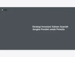 Strategi Investasi Saham Syariah Jangka Pendek untuk Pemula
