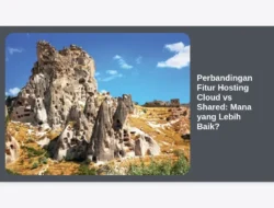 Perbandingan Fitur Hosting Cloud vs Shared: Mana yang Lebih Baik?