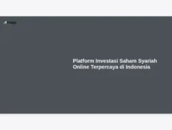 Platform Investasi Saham Syariah Online Terpercaya di Indonesia