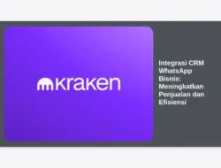 Integrasi CRM WhatsApp Bisnis: Meningkatkan Penjualan dan Efisiensi