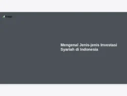 Mengenal Jenis-jenis Investasi Syariah di Indonesia