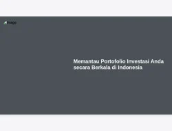 Memantau Portofolio Investasi Anda secara Berkala di Indonesia