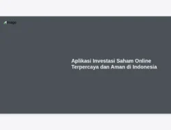 Aplikasi Investasi Saham Online Terpercaya dan Aman di Indonesia