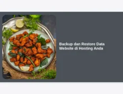 Backup dan Restore Data Website di Hosting Anda