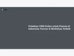 Pelatihan CRM Online untuk Pemula di Indonesia: Kursus & Workshop Terbaik