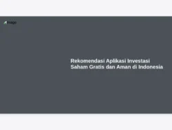 Rekomendasi Aplikasi Investasi Saham Gratis dan Aman di Indonesia