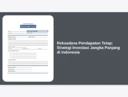 Reksadana Pendapatan Tetap: Strategi Investasi Jangka Panjang di Indonesia