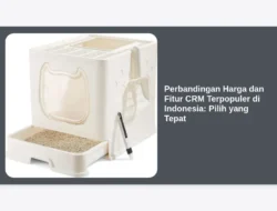 Perbandingan Harga dan Fitur CRM Terpopuler di Indonesia: Pilih yang Tepat