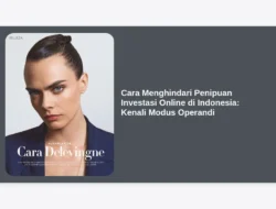 Cara Menghindari Penipuan Investasi Online di Indonesia: Kenali Modus Operandi