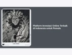 Platform Investasi Online Terbaik di Indonesia untuk Pemula