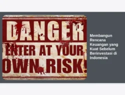 Membangun Rencana Keuangan yang Kuat Sebelum Berinvestasi di Indonesia