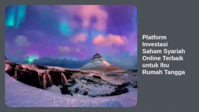 Platform Investasi Saham Syariah Online Terbaik untuk Ibu Rumah Tangga